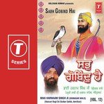 Sabh Gobind Hai (Vol. 12) - Bhai Harnam Singh-Srinagar Wale Song Download